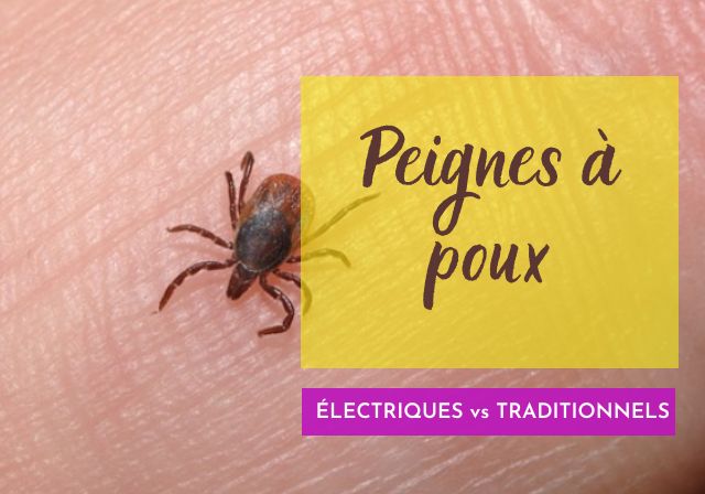 Les peignes à poux électriques sont-ils plus efficaces que les peignes traditionnels ?