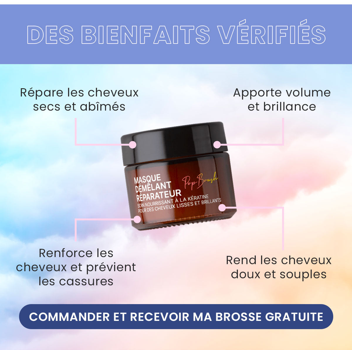 1 MASQUE DÉMÊLANT ACHETÉ = 1 BROSSE DEMELANTE OFFERTE