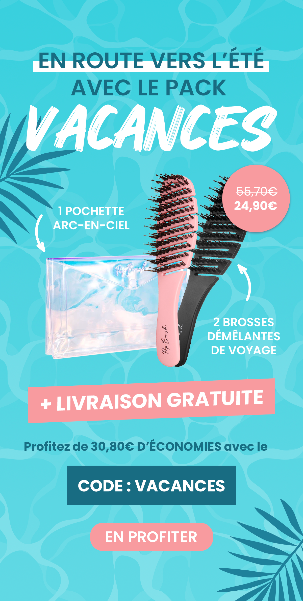 1 format voyage acheté = 1 format voyage offert + 1 pochette vanity
