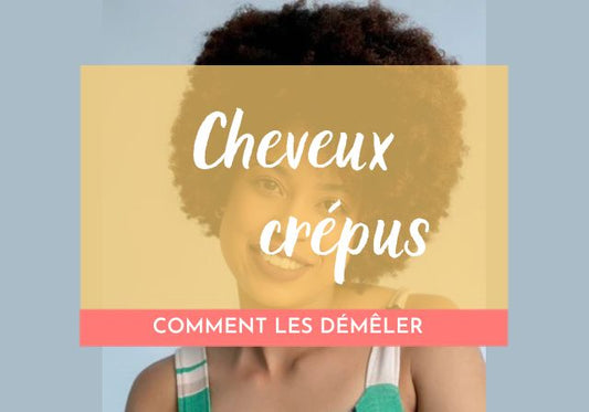 5 Astuces pour démêler des cheveux crépus