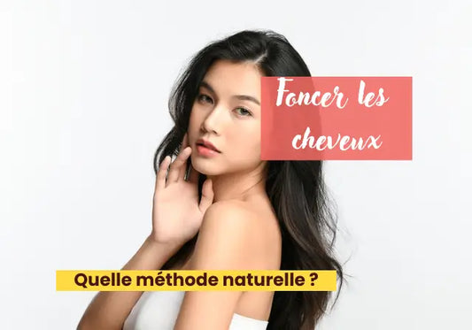 Foncer les cheveux naturellement : quelle méthode selon votre couleur de base