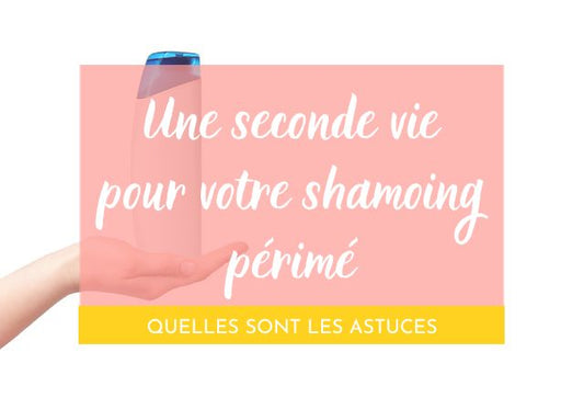 Quelles sont les astuces pour donner une seconde vie à votre shampoing périmé ?