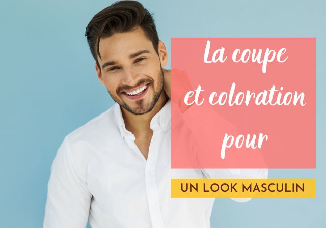 Utiliser la coupe et la coloration de cheveux pour un look masculin