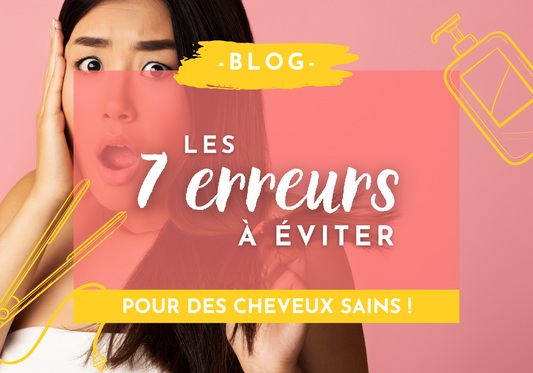 7 erreurs à éviter absolument pour avoir des cheveux en bonne santé