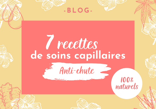 7 recettes naturelles de soins anti-chute de cheveux