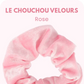 UN CHOUCHOU VELOUR — Rose