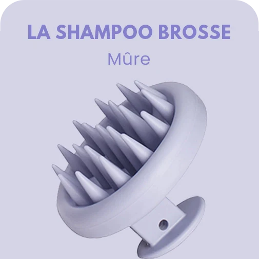 UNE SHAMPOO BROSSE — Mûre